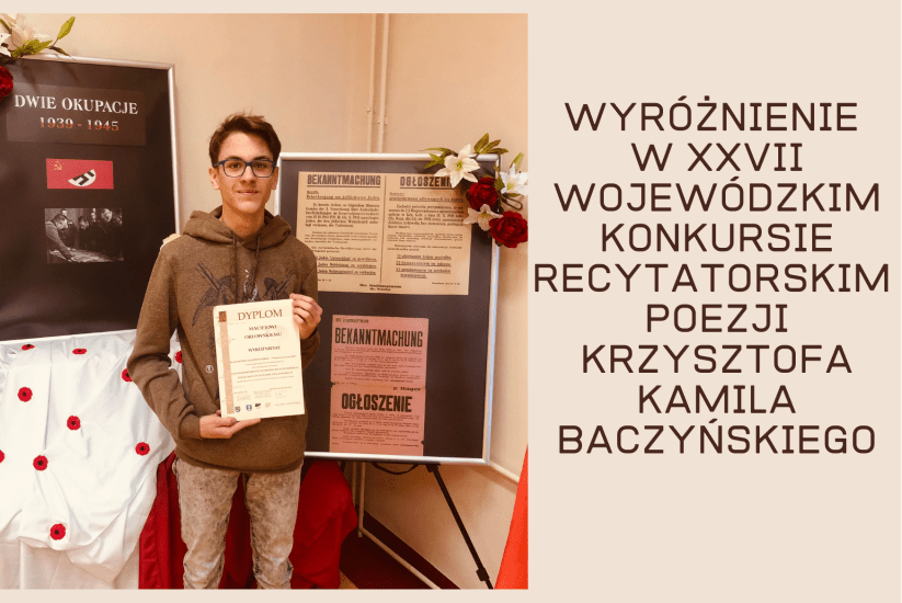 Maciej Orłowski z dyplomem za Wyróżnienie w XXVII Wojewódzkim Konkursie Recytatorskim Poezji Krzysztofa Kamila Baczyńskiego