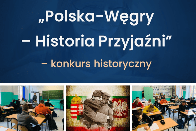 Uczniowie ZSM_-E w Ełku przystąpili do konkursu historycznego "Polska - Węgry - Historia Przyjaźni"