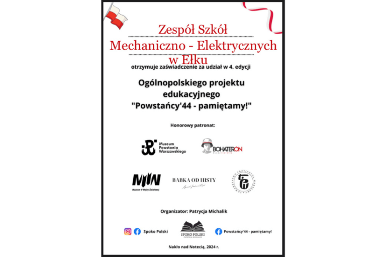 dyplom dla Zespołu Szkół Mechaniczno-Elektrycznych w Ełku za udział w 4 edycji ogólnopolskiego projektu edukacyjnego „Powstańcy’44 – pamiętamy!”